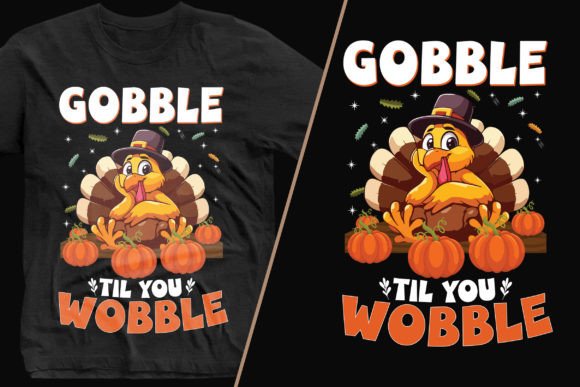 Gobble Til You Wobble: A Festive SVG for Thanksgiving Design